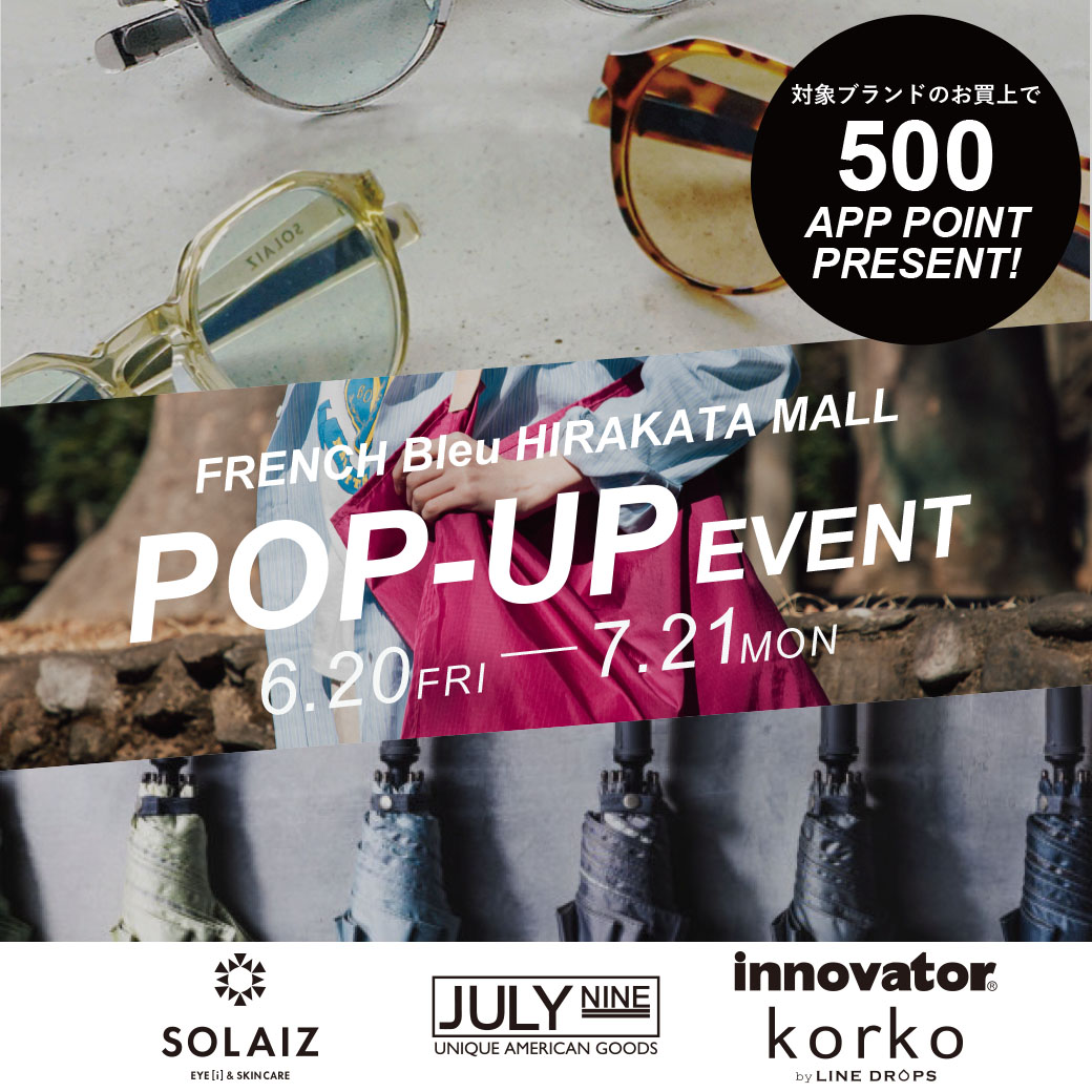 POP-UP EVENT開催！！