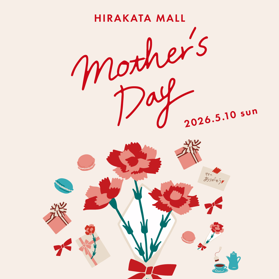 HIRAKATA MALL mother's day